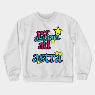 PER ASPERA AD ASTRA Crewneck Sweatshirt